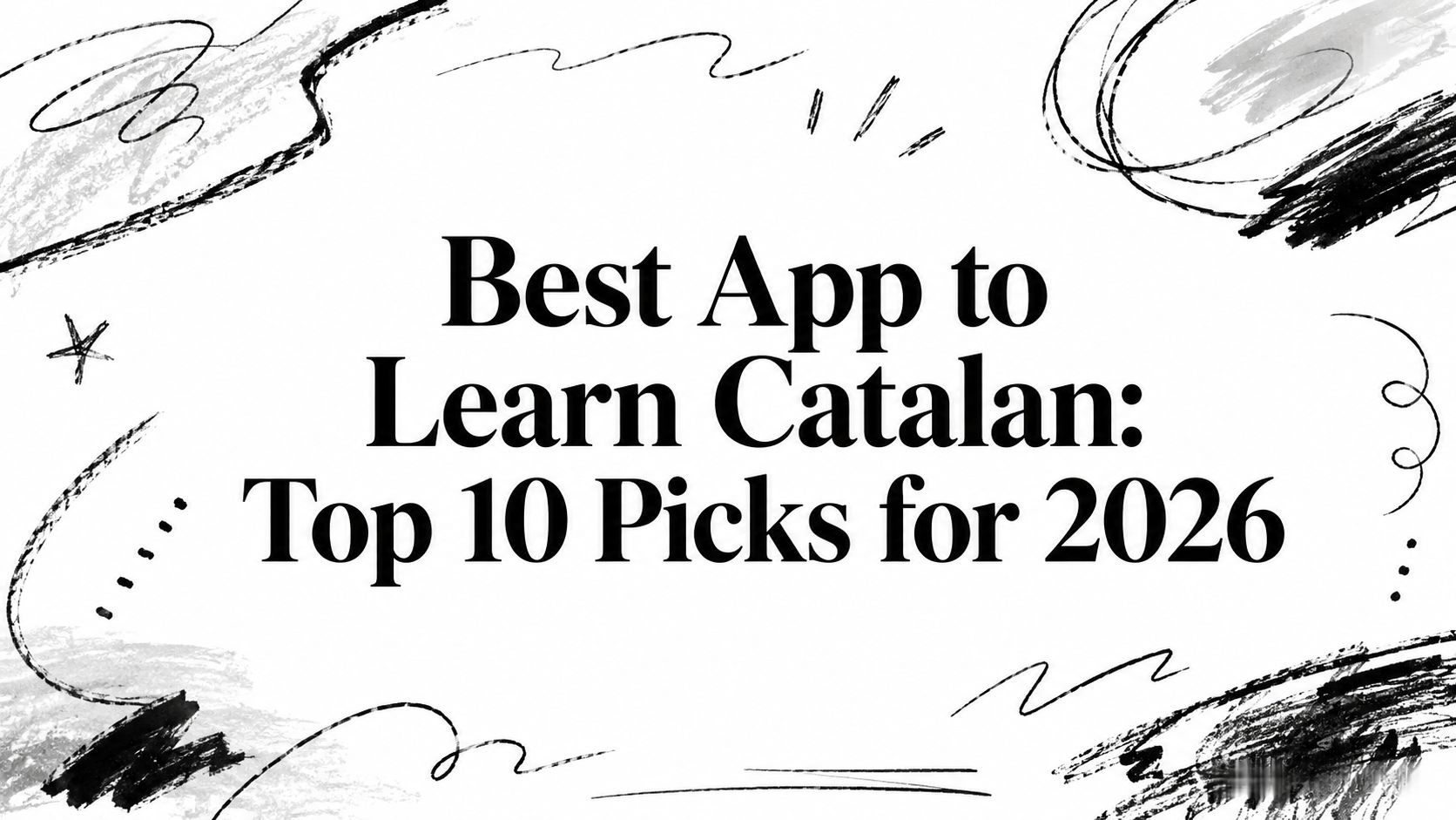 Best App to Learn Catalan: Top 10 Picks for 2026