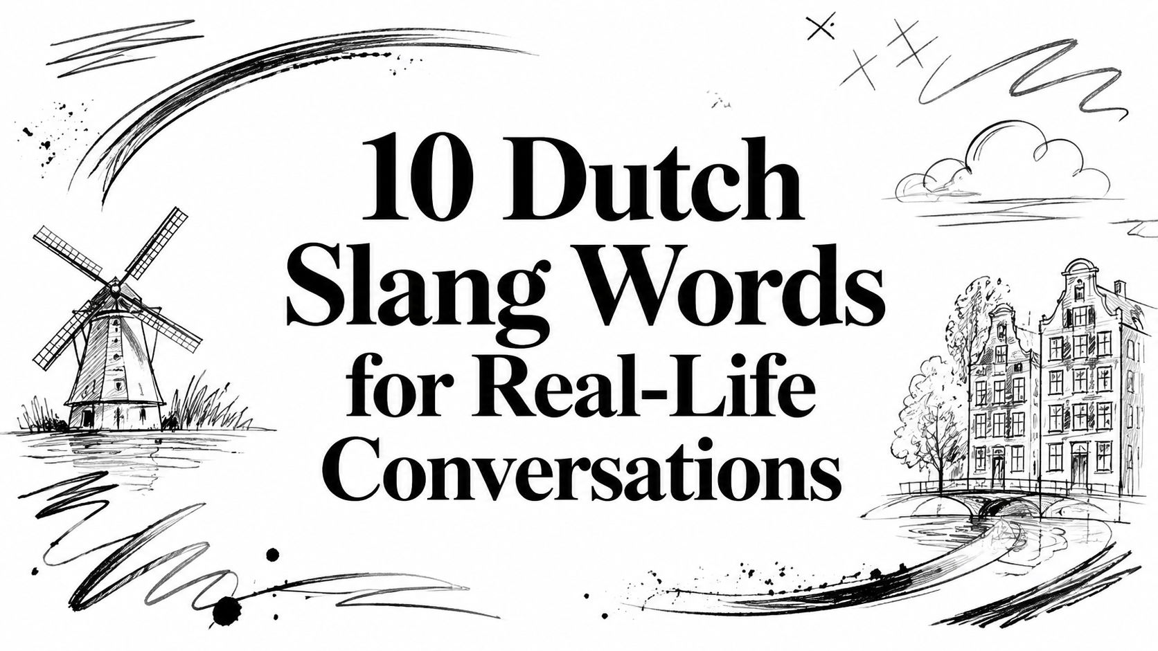 10 Dutch Slang Words for Real-Life Conversations