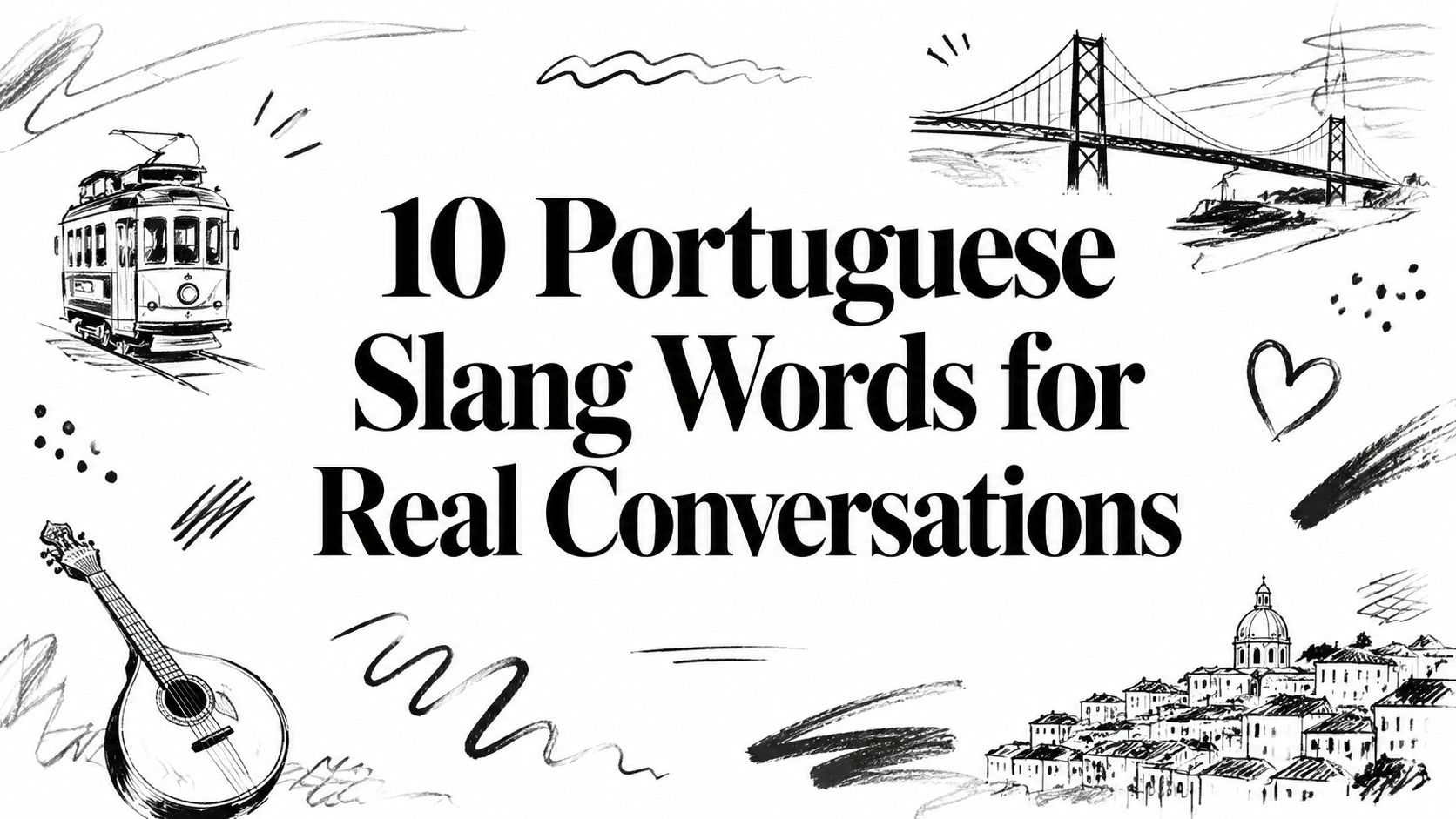 10 Portuguese Slang Words for Real Conversations